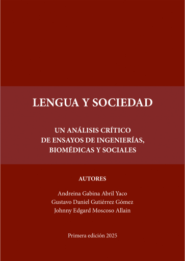 LENGUA Y SOCIEDAD: UN ANÁLISIS CRÍTICO DE ENSAYOS DE INGENIERÍAS, BIOMÉDICAS Y SOCIALES (EBOOK)