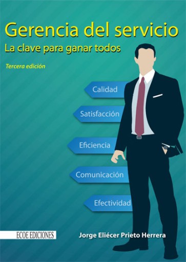 GERENCIA DEL SERVICIO. LA CLAVE PARA GANAR TODOS - 3RA EDICIÓN (EBOOK)