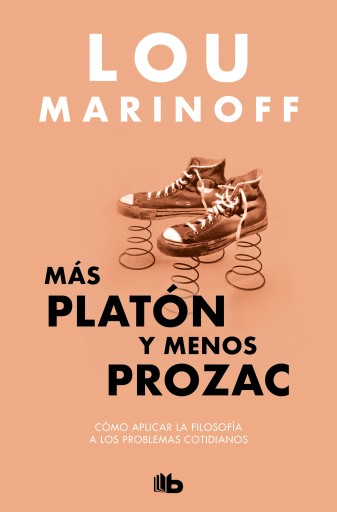 MÁS PLATÓN Y MENOS PROZAC (EBOOK)