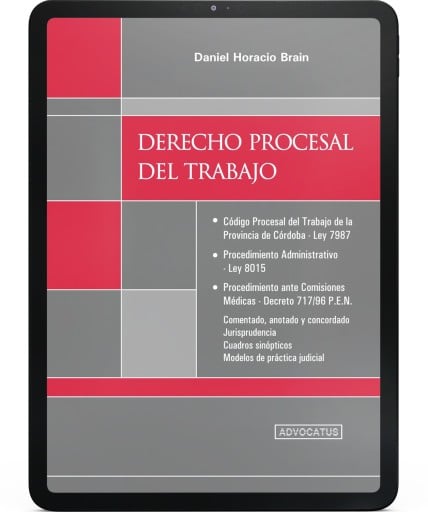 DERECHO PROCESAL DEL TRABAJO - CÓDIGO COMENTADO, ANOTADO Y CONCORDADO (EBOOK)