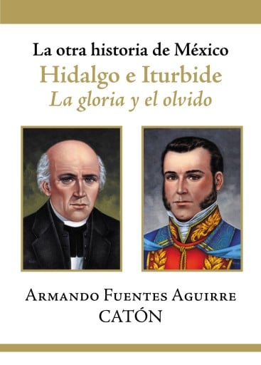 OTRA HISTORIA DE MÉXICO. HIDALGO E ITURBIDE, LA (EBOOK)