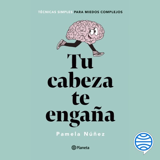TU CABEZA TE ENGAÑA. EDICIÓN DE ANIVERSARIO (AUDIOLIBRO)
