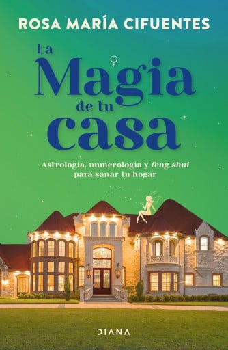 MAGIA DE TU CASA, LA (EBOOK)