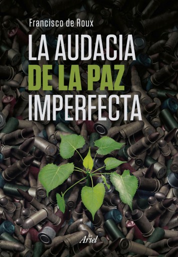 AUDACIA DE  PAZ IMPERFECTA, LA (EBOOK)