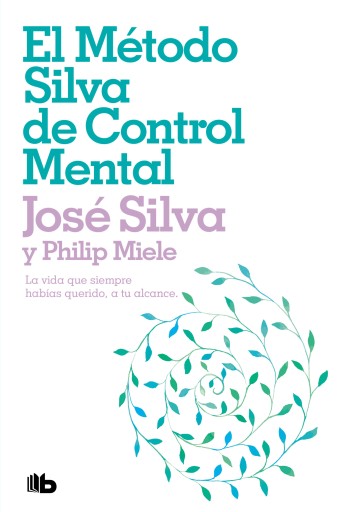 MÉTODO SILVA DE CONTROL MENTAL, EL (EBOOK)