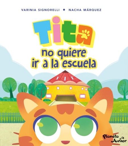 TITA NO QUIERE IR A LA ESCUELA (EBOOK)