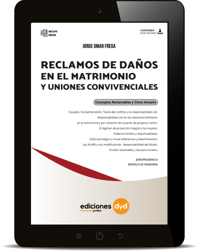 RECLAMOS DE DAÑOS EN EL MATRIMONIO Y UNIONES CONVIVENCIALES (EBOOK)