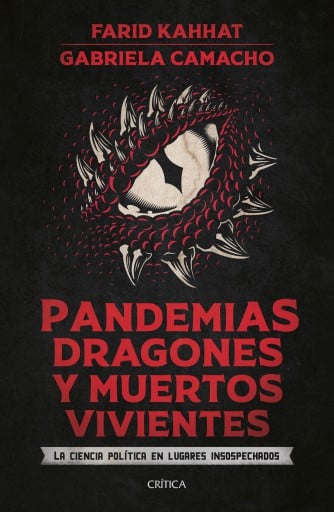 PANDEMIAS, DRAGONES Y MUERTOS VIVIENTES (EBOOK)