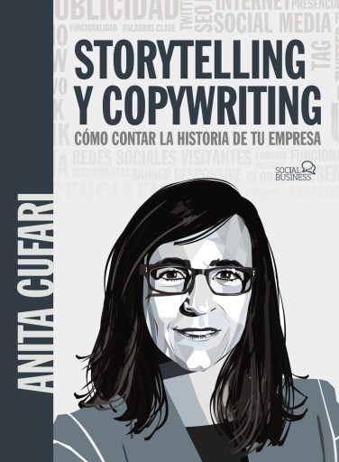 STORYTELLING Y COPYWRITING. COMO CONTAR LA HISTORIA DE TU EMPRESA (EBOOK)