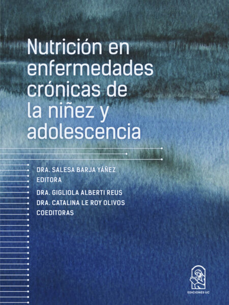 NUTRICIÓN EN ENFERMEDADES CRÓNICAS DE LA NIÑEZ Y ADOLESCENCIA (EBOOK)
