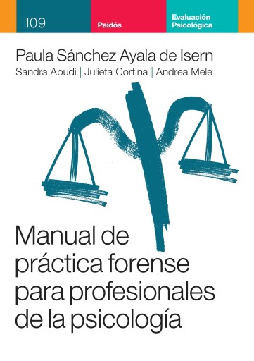 MANUAL DE PRÁCTICA FORENSE PARA PROFESIONALES DE LA PSICOLOGÍA (EBOOK)
