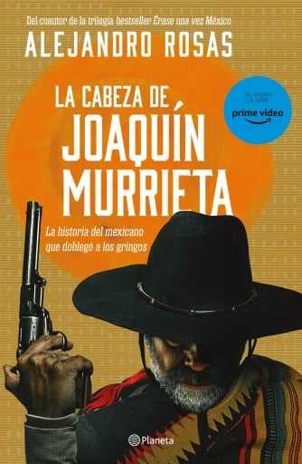 CABEZA DE JOAQUÍN MURRIETA, LA (EBOOK)