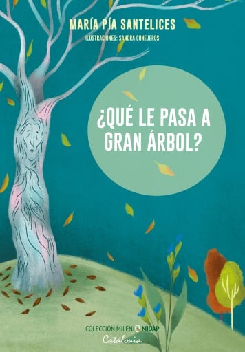 ¿QUÉ LE PASA A GRAN ÁRBOL? (EBOOK)