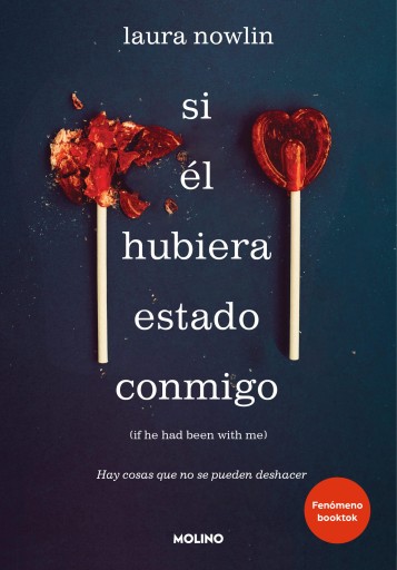 SI ÉL HUBIERA ESTADO CONMIGO: HAY COSAS QUE NO SE PUEDEN DESHACER (EBOOK)