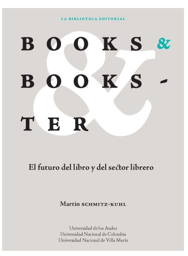 BOOKS & BOOKSTER: EL FUTURO DEL LIBRO Y DEL SECTOR LIBRERO (EBOOK)