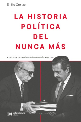 HISTORIA POLÍTICA DEL NUNCA MÁS, LA (EBOOK)