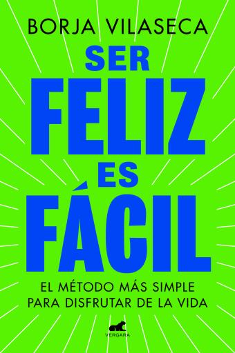 SER FELIZ ES FÁCIL (EBOOK)