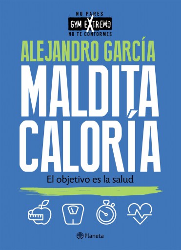 MALDITA CALORÍA (EBOOK)