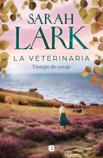 VETERINARIA. TIEMPO DE CORAJE ( VETERINARIA 3), LA (EBOOK)