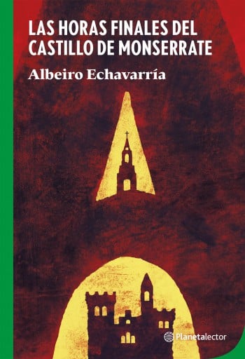 HORAS FINALES DEL CASTILLO DE MONSERRATE, LA (EBOOK)
