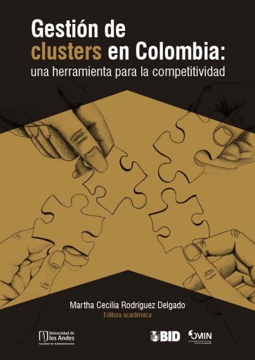 GESTIÓN DE CLUSTERS EN COLOMBIA: UNA HERRAMIENTA PARA LA COMPETITIVIDAD (EBOOK)