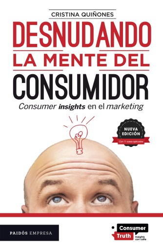 DESNUDANDO LA MENTE DEL CONSUMIDOR. NUEVA EDICIÓN (EBOOK)