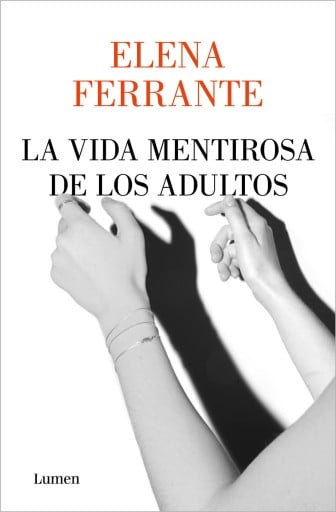 VIDA MENTIROSA DE LOS ADULTOS, LA (EBOOK)