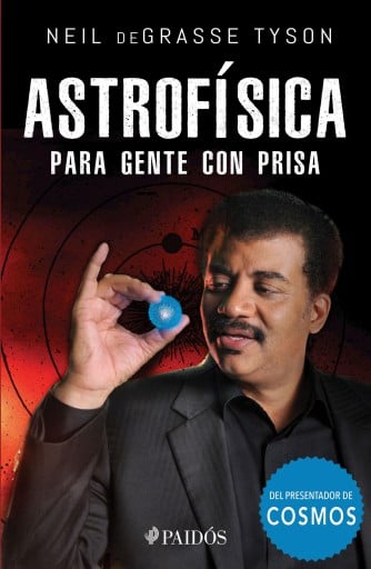 ASTROFÍSICA PARA GENTE CON PRISA (EDICIÓN MEXICANA) (EBOOK)