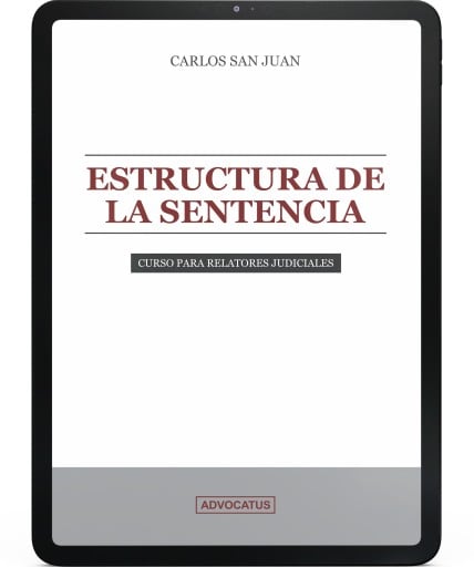 ESTRUCTURA DE LA SENTENCIA. CURSO PARA RELATORES JUDICIALES (EBOOK)