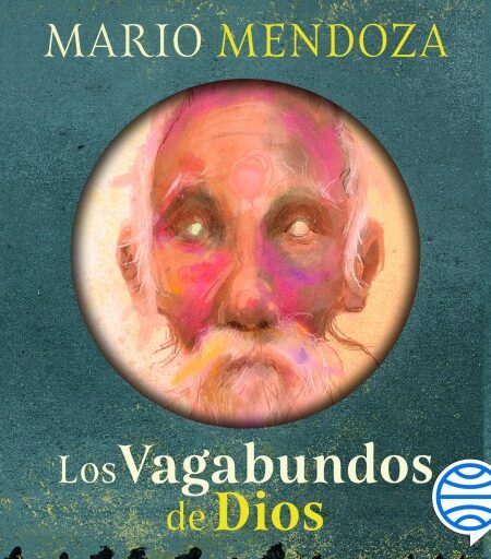 VAGABUNDOS DE DIOS, LOS (AUDIOLIBRO)