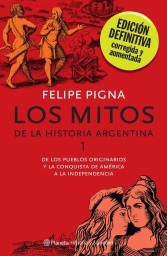 MITOS DE LA HISTORIA ARGENTINA 1, LOS (EBOOK)