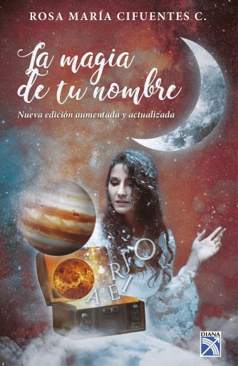 MAGIA DE TU NOMBRE. NUEVA EDICIÓN AUMENTADA Y ACTUALIZADA, LA (EBOOK)