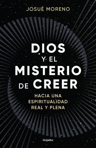 DIOS Y EL MISTERIO DE CREER (EBOOK)