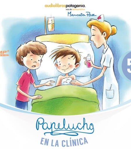 PAPELUCHO EN LA CLÍNICA (AUDIOLIBRO)