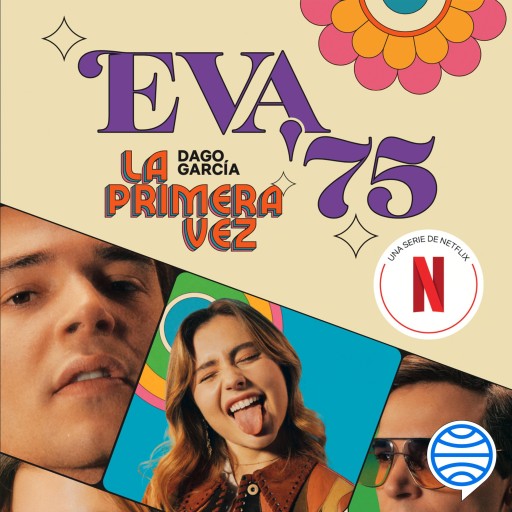 PRIMERA VEZ: EVA '75, LA (AUDIOLIBRO)