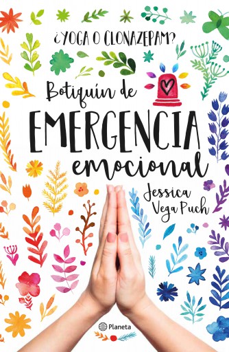 ¿YOGA O CLONAZEPAM? BOTIQUÍN DE EMERGENCIA EMOCIONAL (EBOOK)