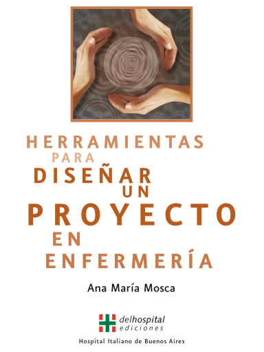 HERRAMIENTAS PARA DISEÑAR UN PROYECTO DE ENFERMERÍA (EBOOK)