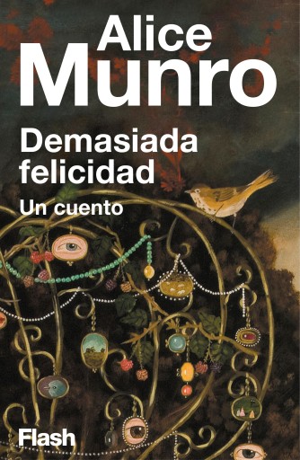 DEMASIADA FELICIDAD (FLASH RELATOS) (EBOOK)