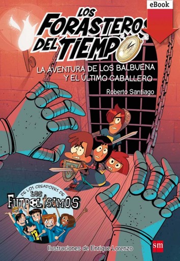 AVENTURA DE LOS BALBUENA Y EL ÚLTIMO CABALLERO, LA (EBOOK)