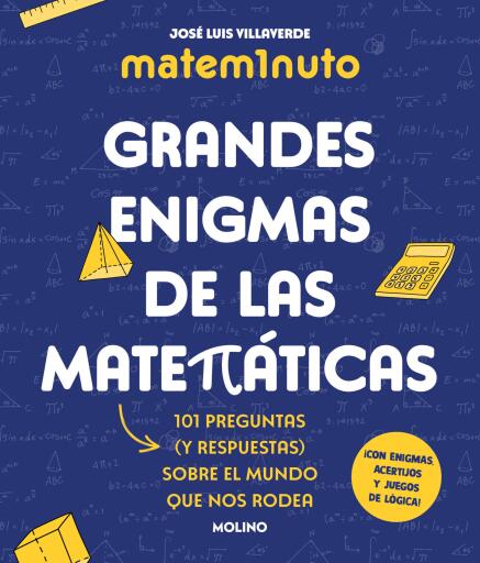 MATEM1NUTO. GRANDES ENIGMAS DE LAS MATEMÁTICAS (COLECCIÓN GRANDES ENIGMAS) (EBOOK)
