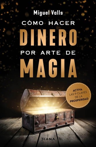 CÓMO HACER DINERO POR ARTE DE MAGIA (EBOOK)