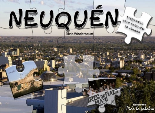 NEUQUÉN, PREGUNTAS PARA ENTENDER LA CIUDAD (EBOOK)