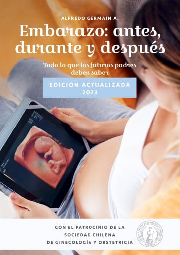 EMBARAZO: ANTES, DURANTE Y DESPUÉS: TODO LO QUE LOS FUTUROS PADRES DEBEN SABER. EDICIÓN ACTUALIZADA 2023 (EBOOK)