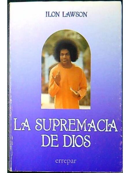 LA SUPREMACIA DE DIOS