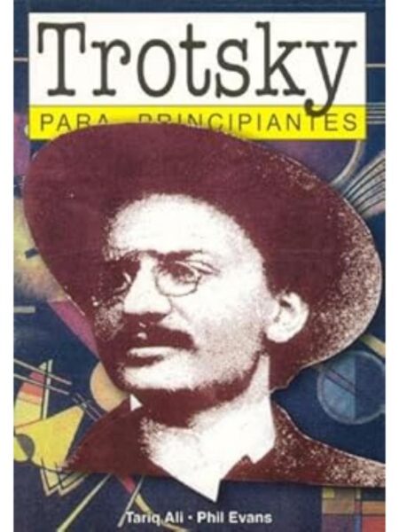 TROTSKY PARA PRINCIPIANTES