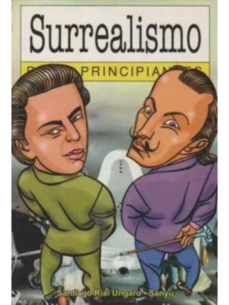 SURREALISMO PARA PRINCIPIANTES