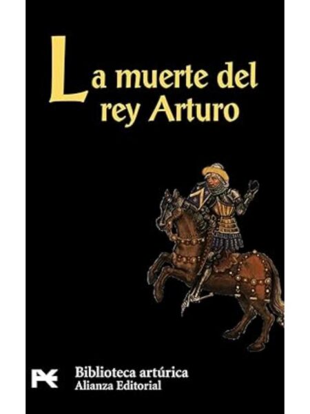 MUERTE DEL REY ARTURO, LA