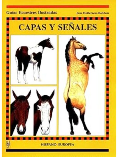 CAPAS Y SEÑALES -GUÍAS ECUESTRES ILUSTRADAS-