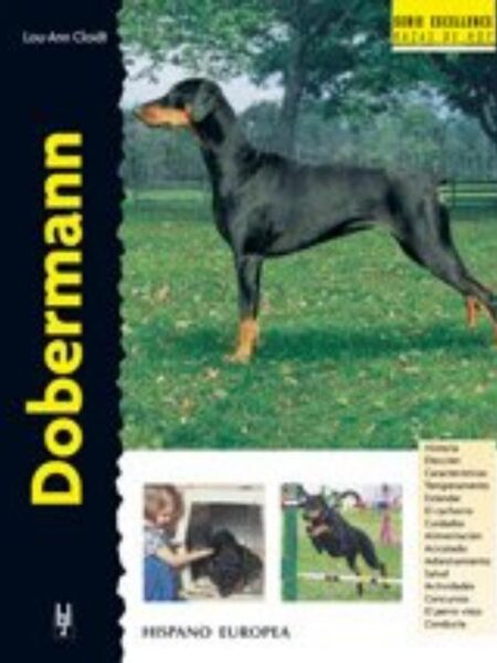 DOBERMANN -SERIE EXCELLENCE RAZAS DE HOY-