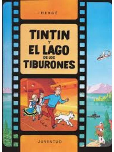 TINTIN Y EL LAGO DELOS TIBURONES